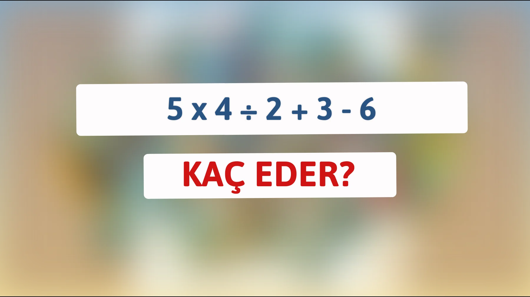 Dâhi misiniz? Bu matematik bilmecesini çözebilir misiniz?"